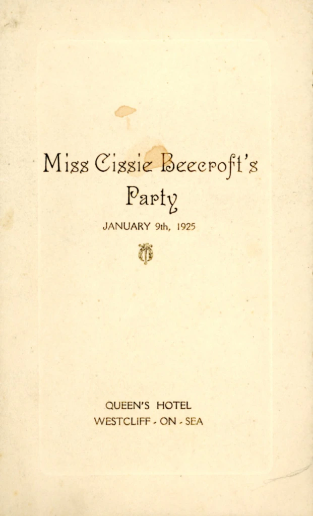A vintage invitation with black text reads “Miss Cissie Beecroft’s Party, January 9th, 1925” and “Queen’s Hotel, Westcliff-on-Sea” on a cream background with some spots and stains.
